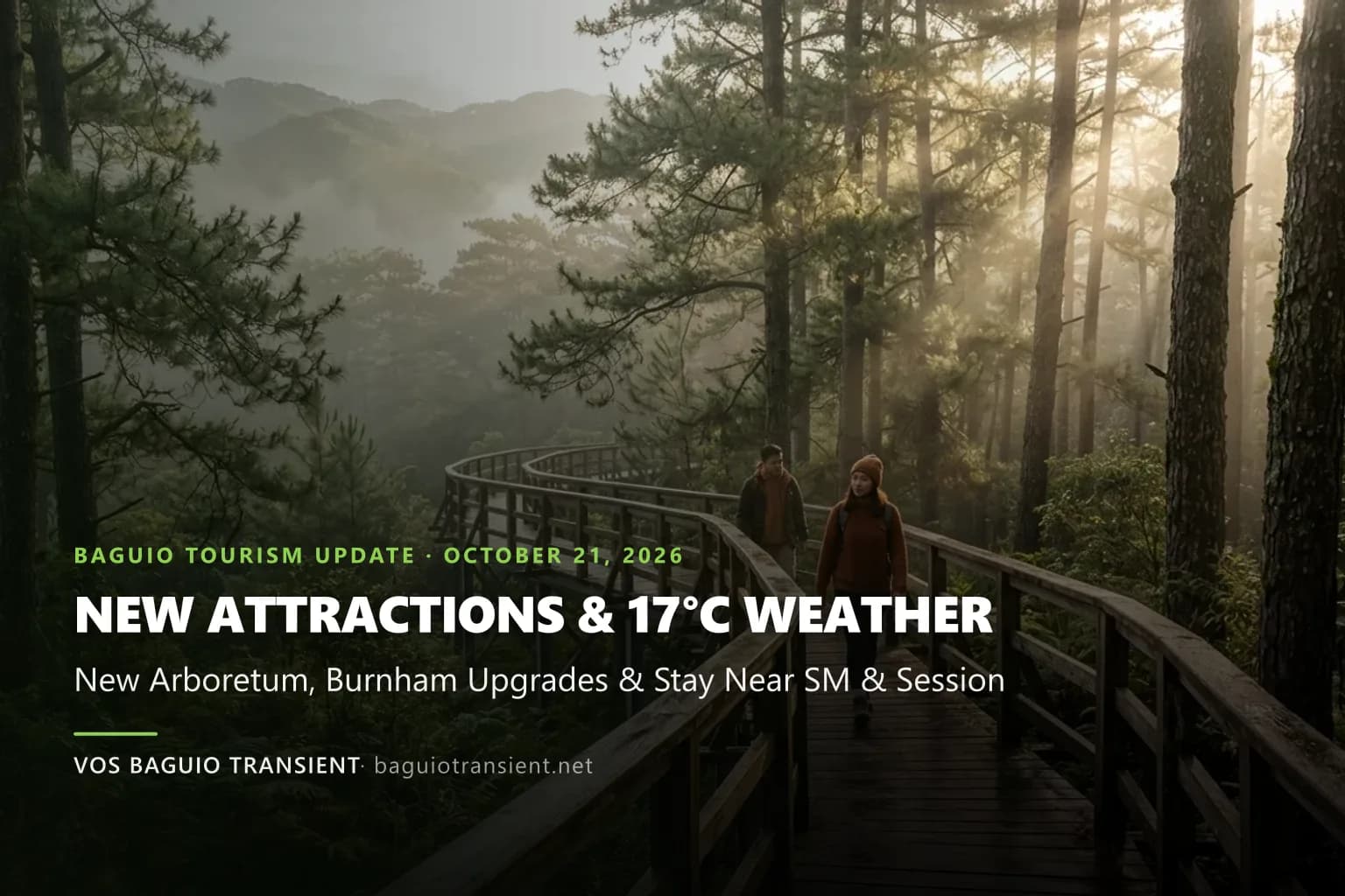 Baguio Tourism Update (October 2026): Brand-New Attractions, Crisp 17°C Weather & Where to Stay Near SM, Session Road & Burnham Park