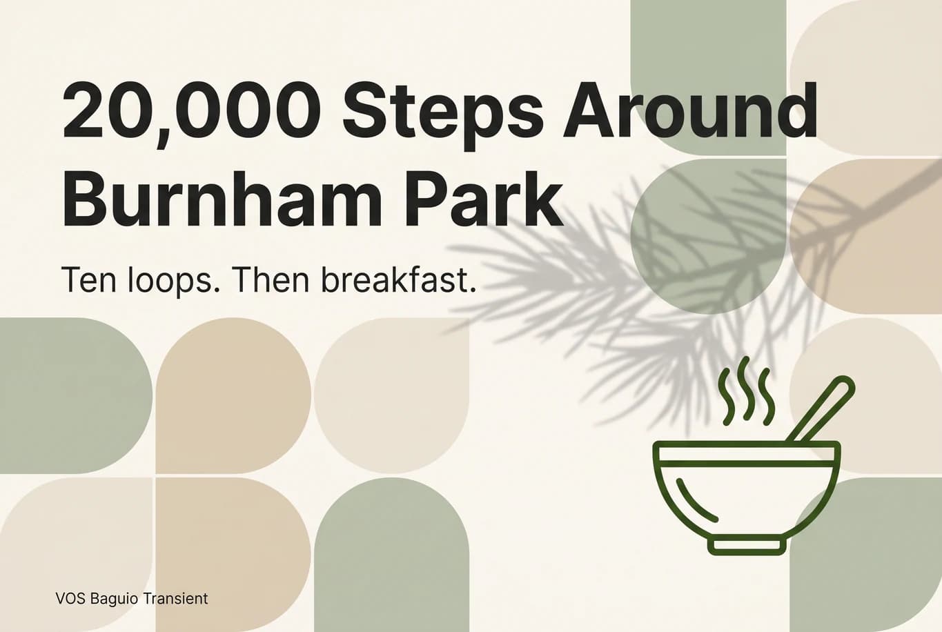 20,000 Steps Around Burnham Park — My Daily Baguio Walk