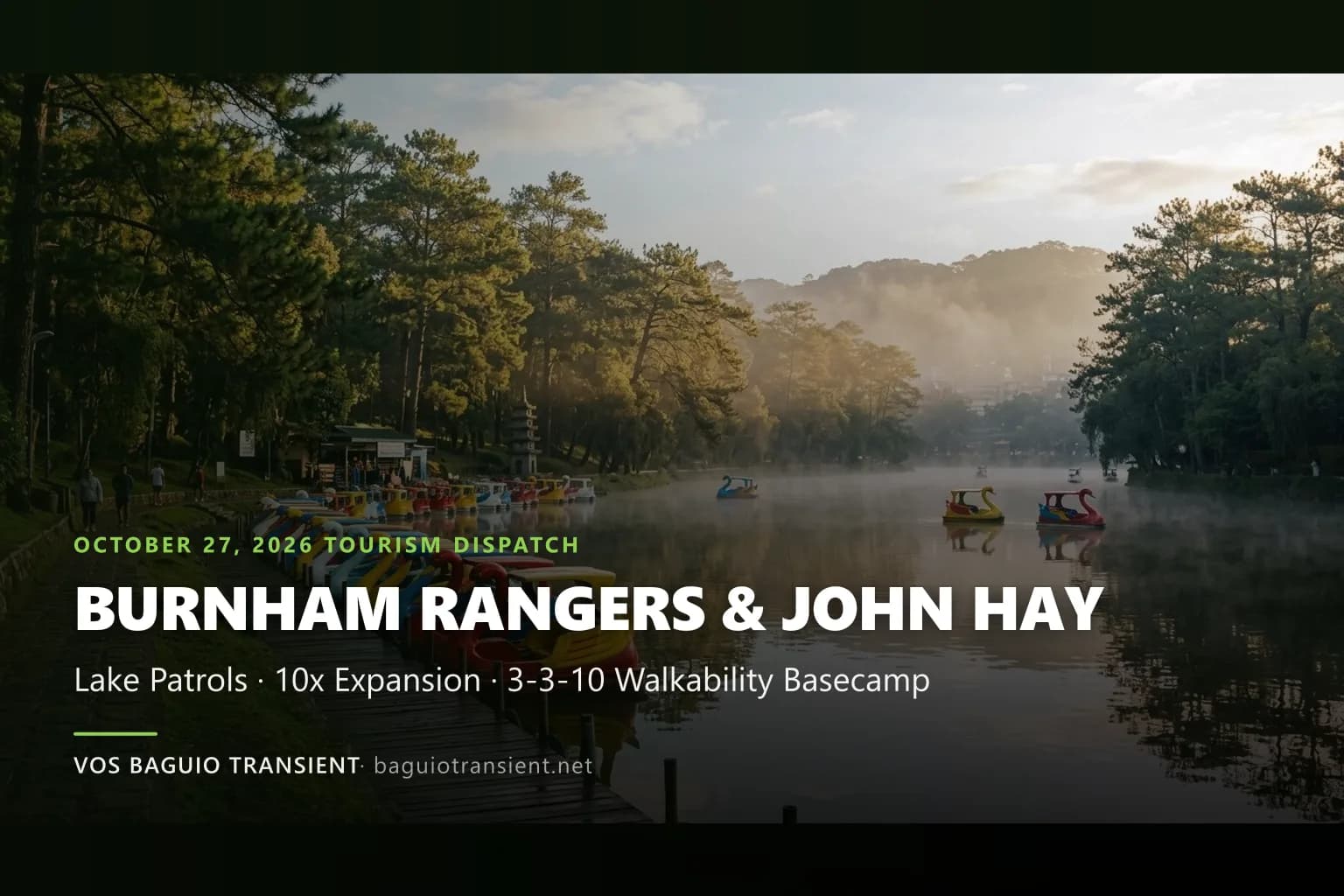 Undercover Burnham Rangers, Camp John Hay's 10x Expansion, Goat Cliff Climbing & Maharlika's ₱950M Makeover (Oct 27, 2026 Baguio Tourism Dispatch): Why Our 700Mbps Hub 3 Mins from SM & Session Is Your Ultimate Basecamp