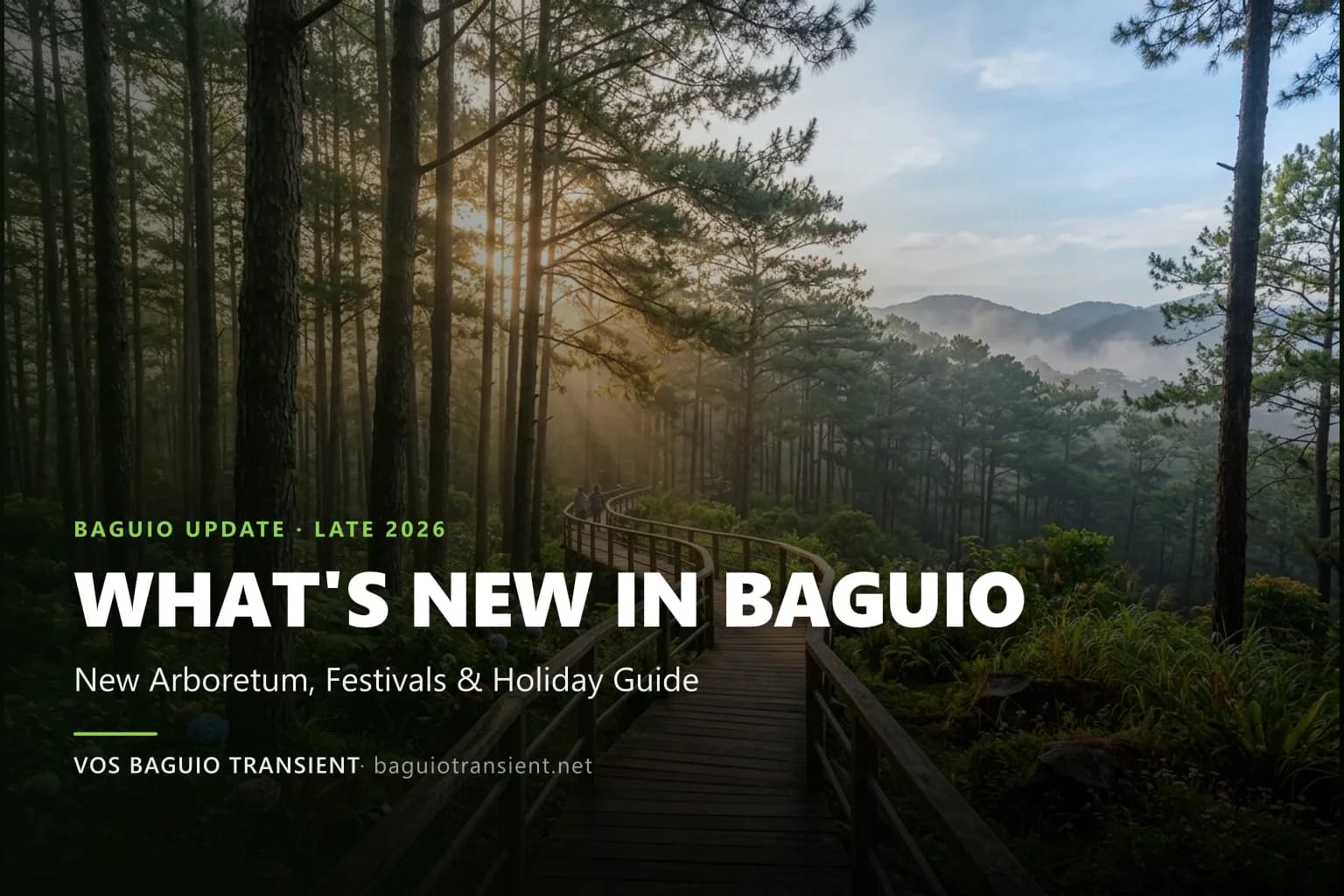What’s New in Baguio (Late 2026): New Spots, Rates & Guide